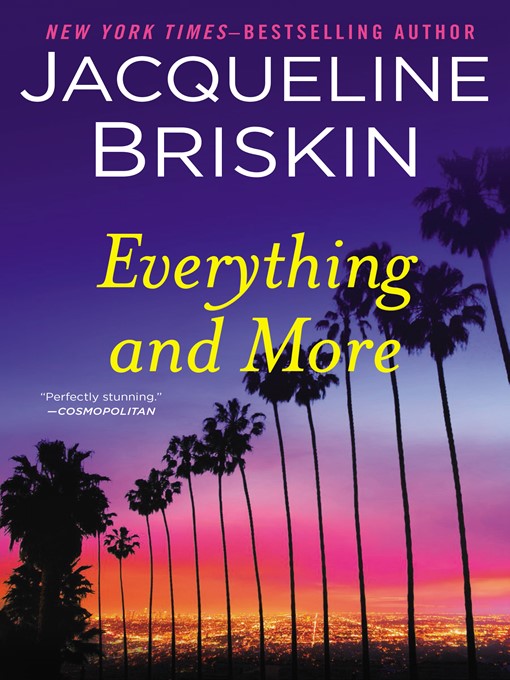 Title details for Everything and More by Jacqueline Briskin - Available